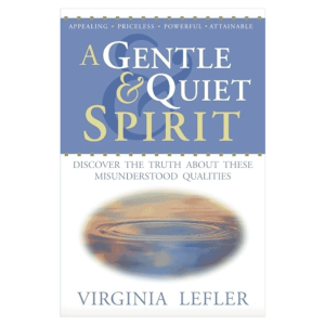 A-Gentle-&-Quiet-Spirit