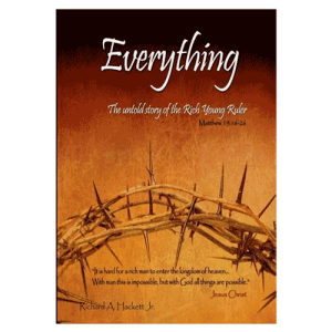 Everything--The-Untold-Story-of-the-Rich-Young-Ruler