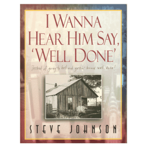 I-Wanna-Hear-Him-Say-Well-Done