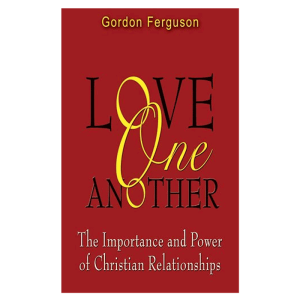 Love-One-Another--The-Importance-and-Power-of-Christian-Relationships