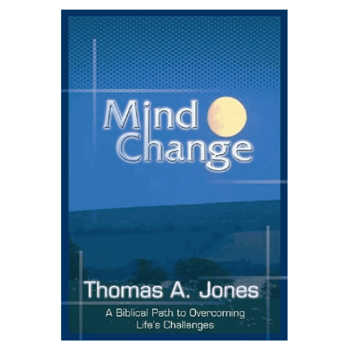 Mind-Change--A-Biblical-Path-to-Overcoming-Life's-Challenges