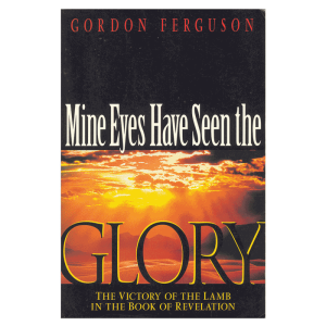 Mine-Eyes-have-seen-the-Glory