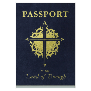 Passport-to-the-Land-of-Enough