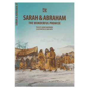 Sarah & Abraham - The Wonderful Promise