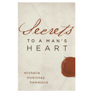 Secrets to a Man's Heart