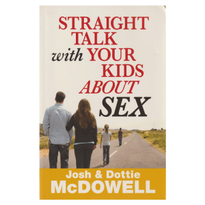 Straight Talk with Your Kids About Sex