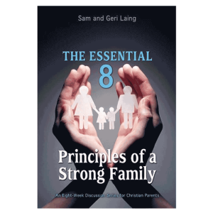 The-Essential-8--Principles-of-a-Strong-Family
