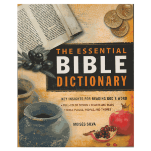 The Essential Bible Dictionary