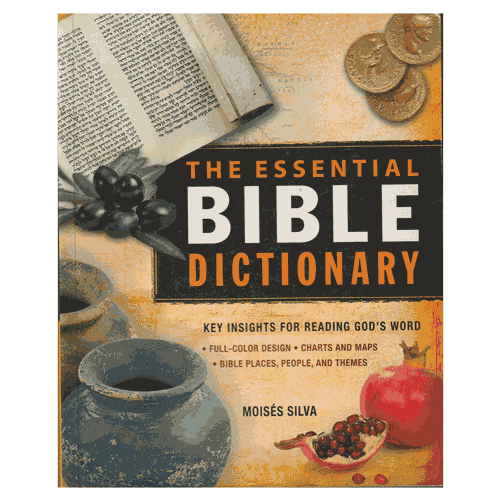 The Essential Bible Dictionary