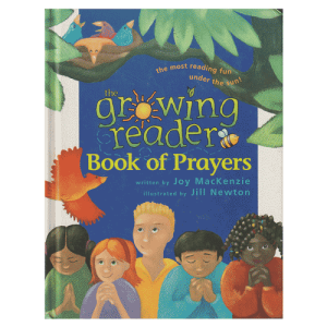 The Growing Reader Book of Prayers