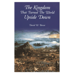The-Kingdom-that-Turned-the-World-Upside-Down