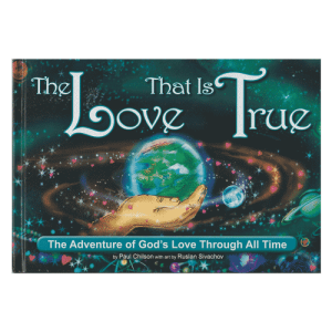 The Love That is True