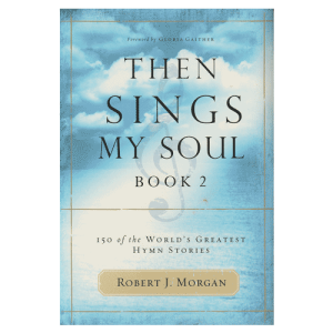 Then Sings My Soul Book 2