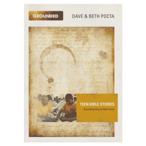 Grounded Teens Bible Studies