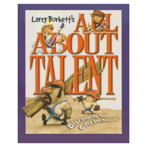 Larry Burkett's All About Talent